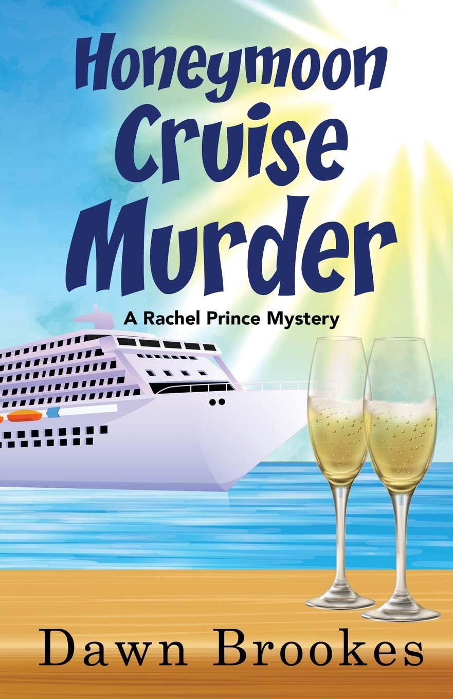 Honeymoon Cruise Murder (A Rachel Prince Mystery, Band 7) Action & Adventure