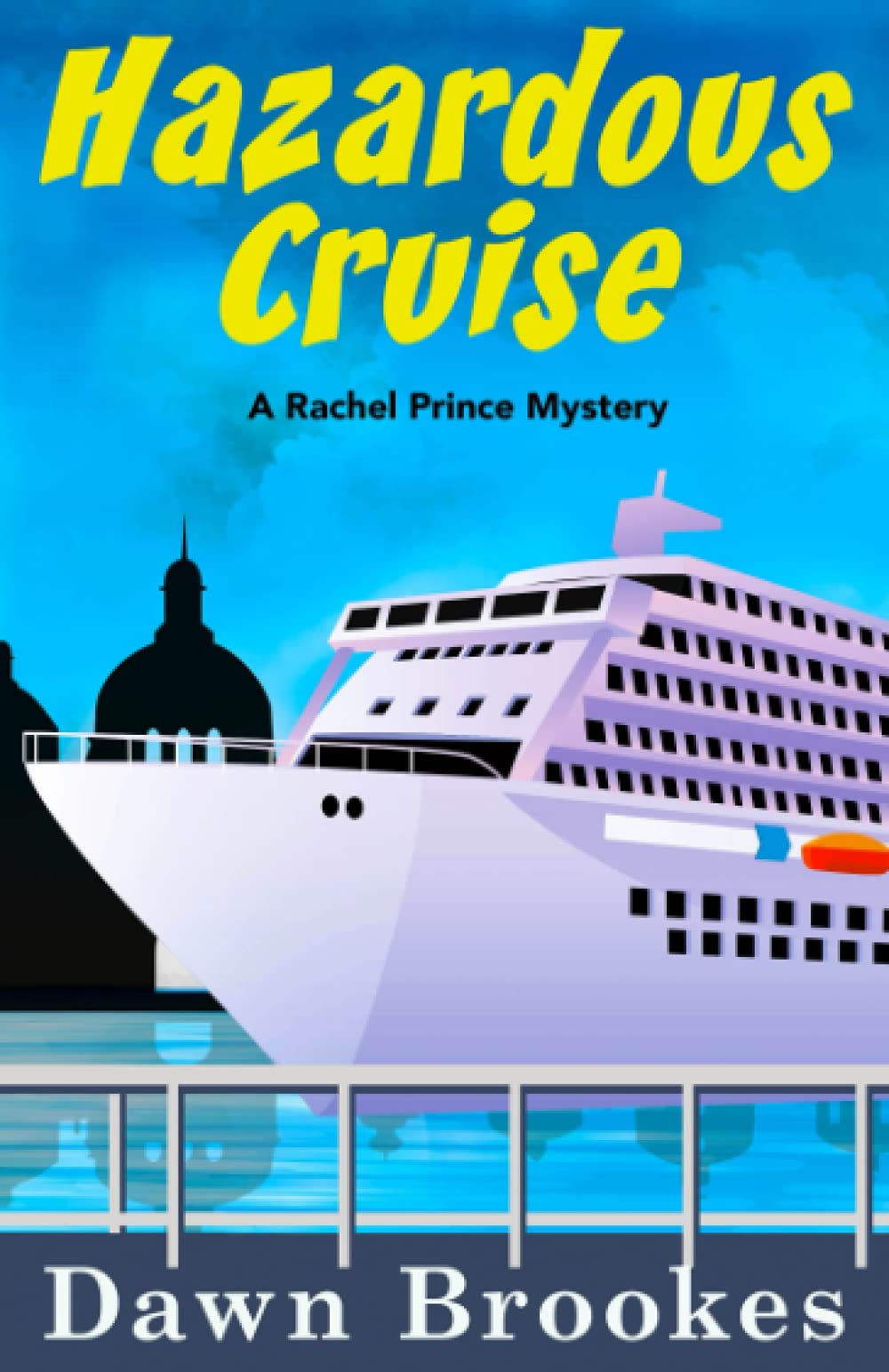 Hazardous Cruise (A Rachel Prince Mystery, Band 9) Action & Adventure