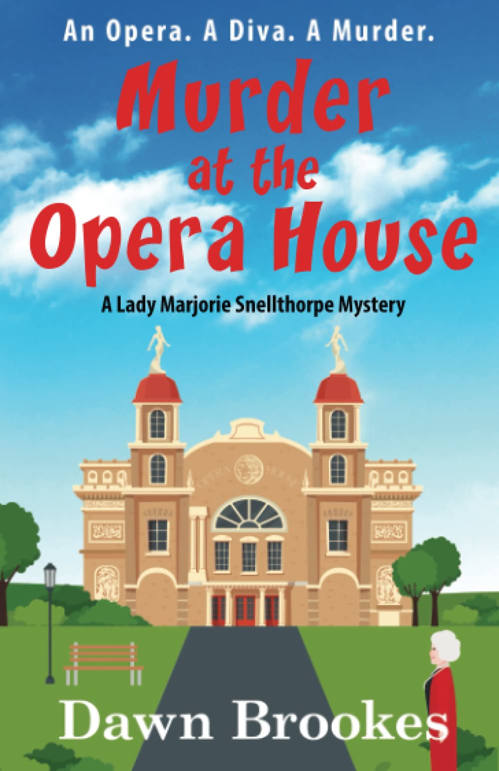 Murder at the Opera House (A Lady Marjorie Snellthorpe Mystery, Band 1) Contemporary literature