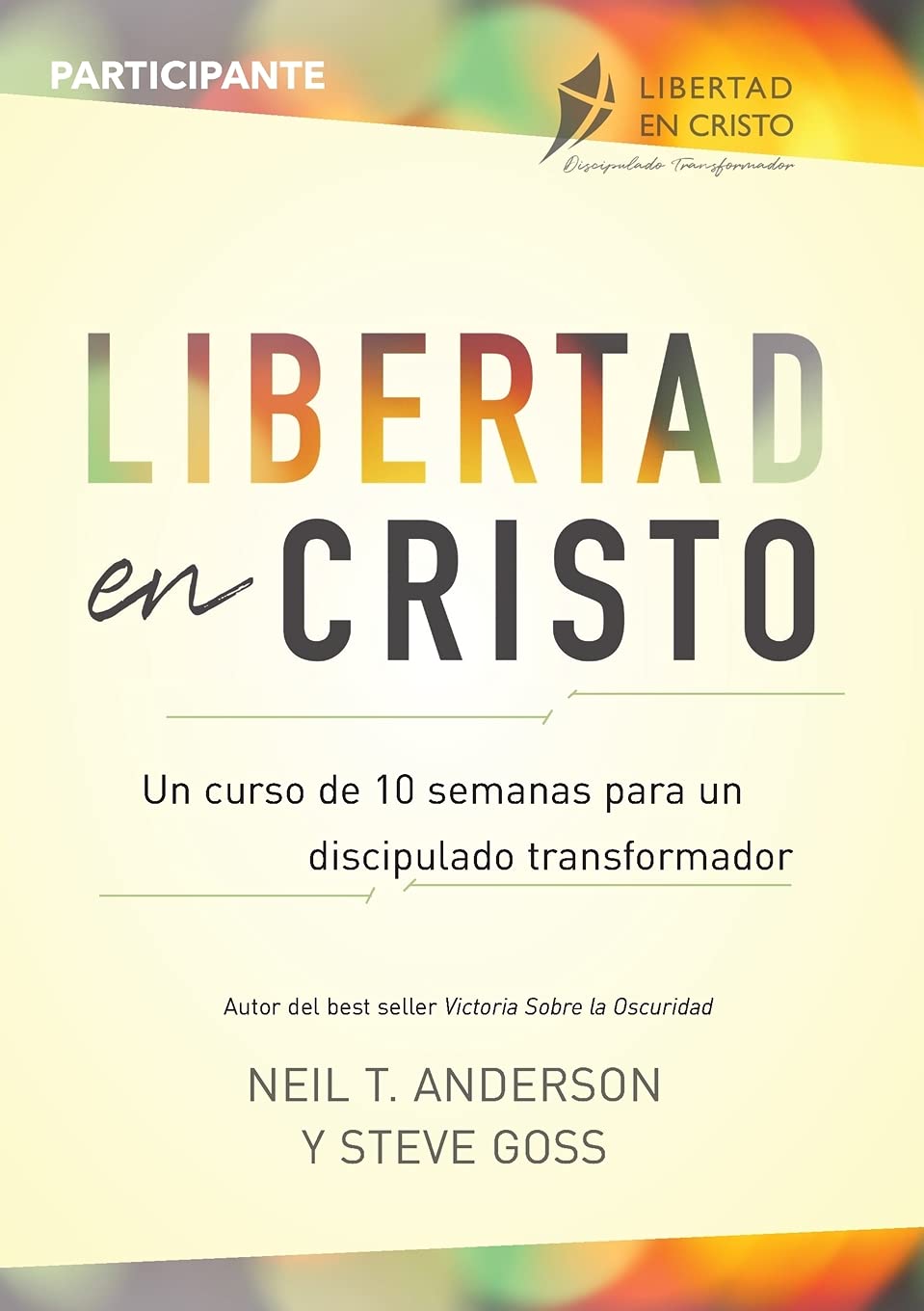 Libertad en Cristo: Un Curso de 10 semanas para un discipulado transformador - Participante Religion & Esotericism