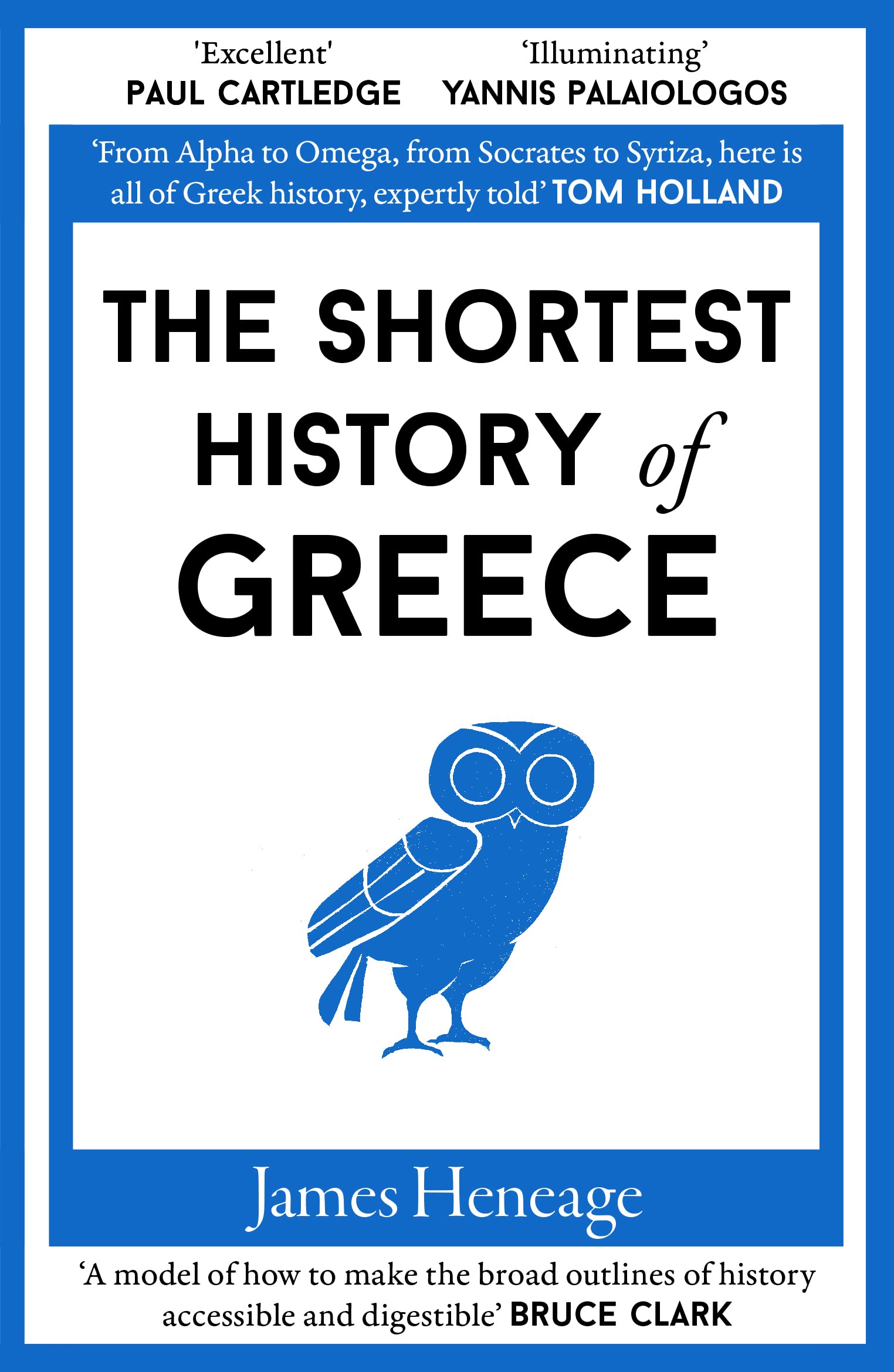 The Shortest History of Greece Politics & History