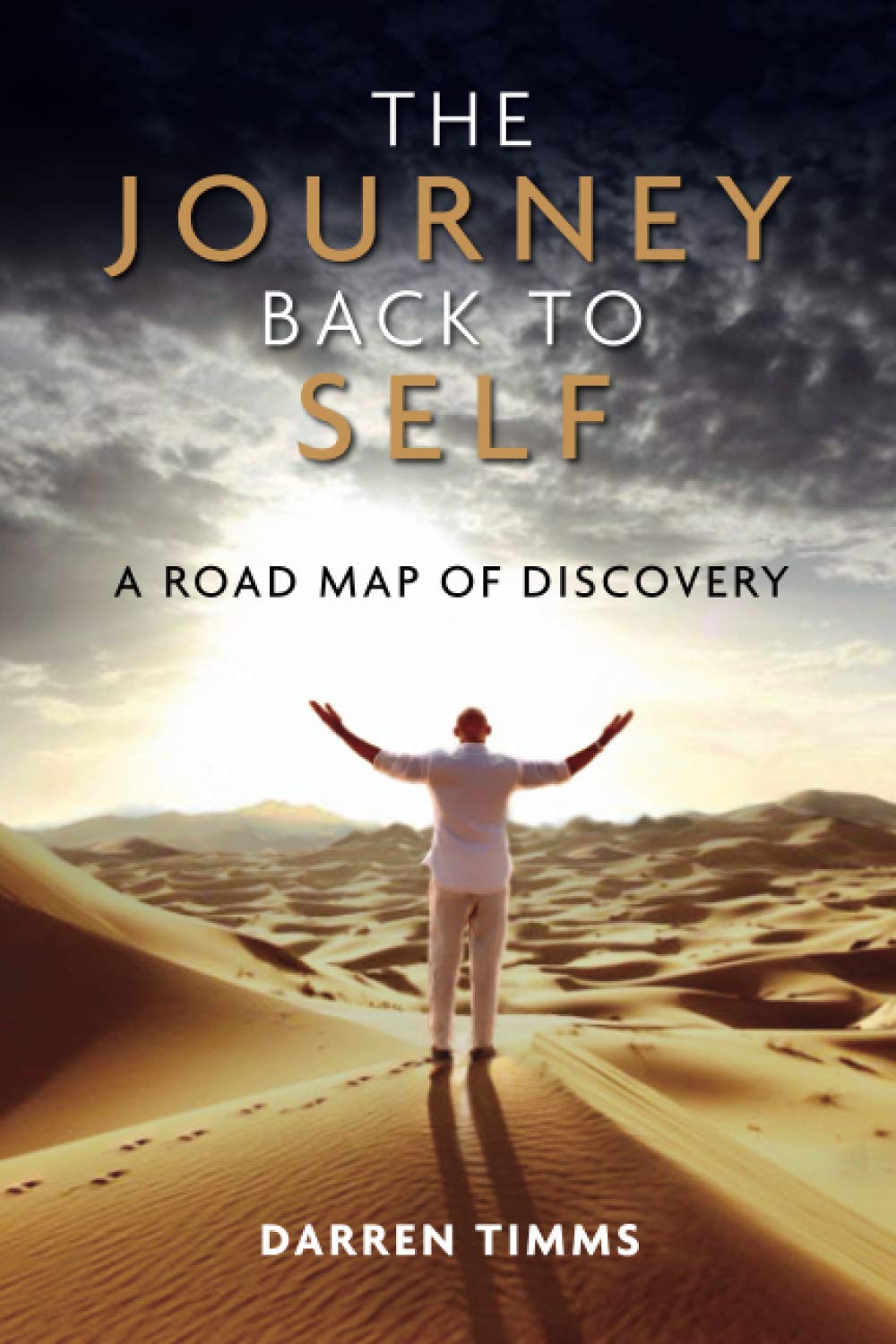 The Journey back to self: A road map of discovery book