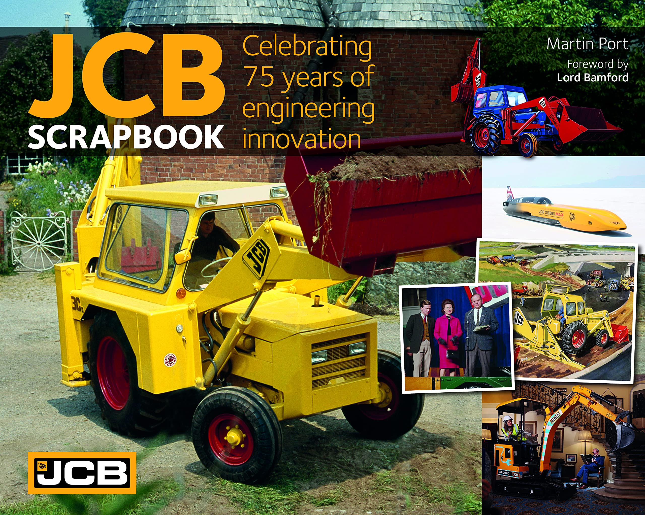 Jcb Scrapbook: Celebrating 75 Years of Engineering Innovation book