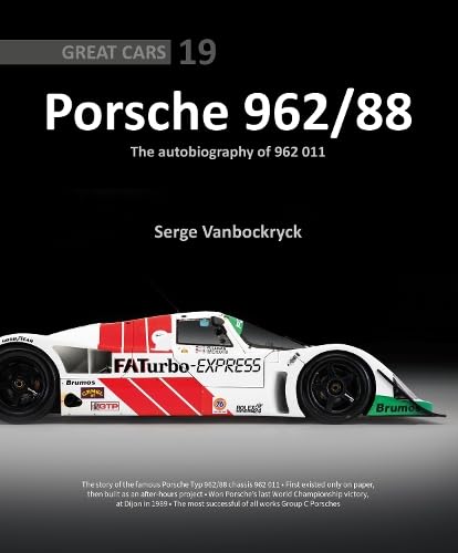 Porsche 962 /88 - The Autobiography of 962 011 Leisure & Fun
