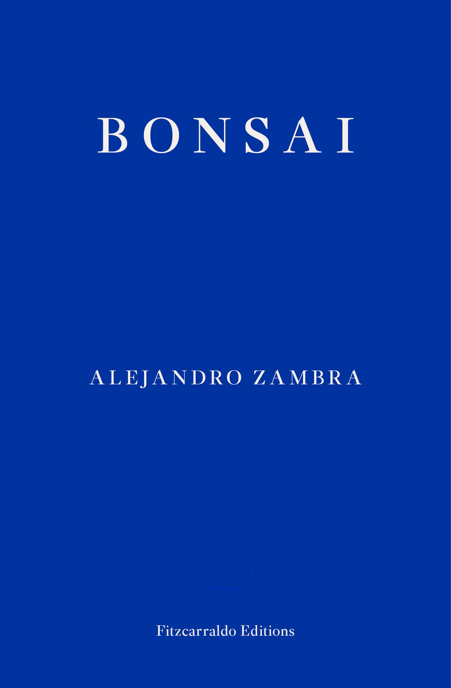 Bonsai: Alejandro Zambra Contemporary literature