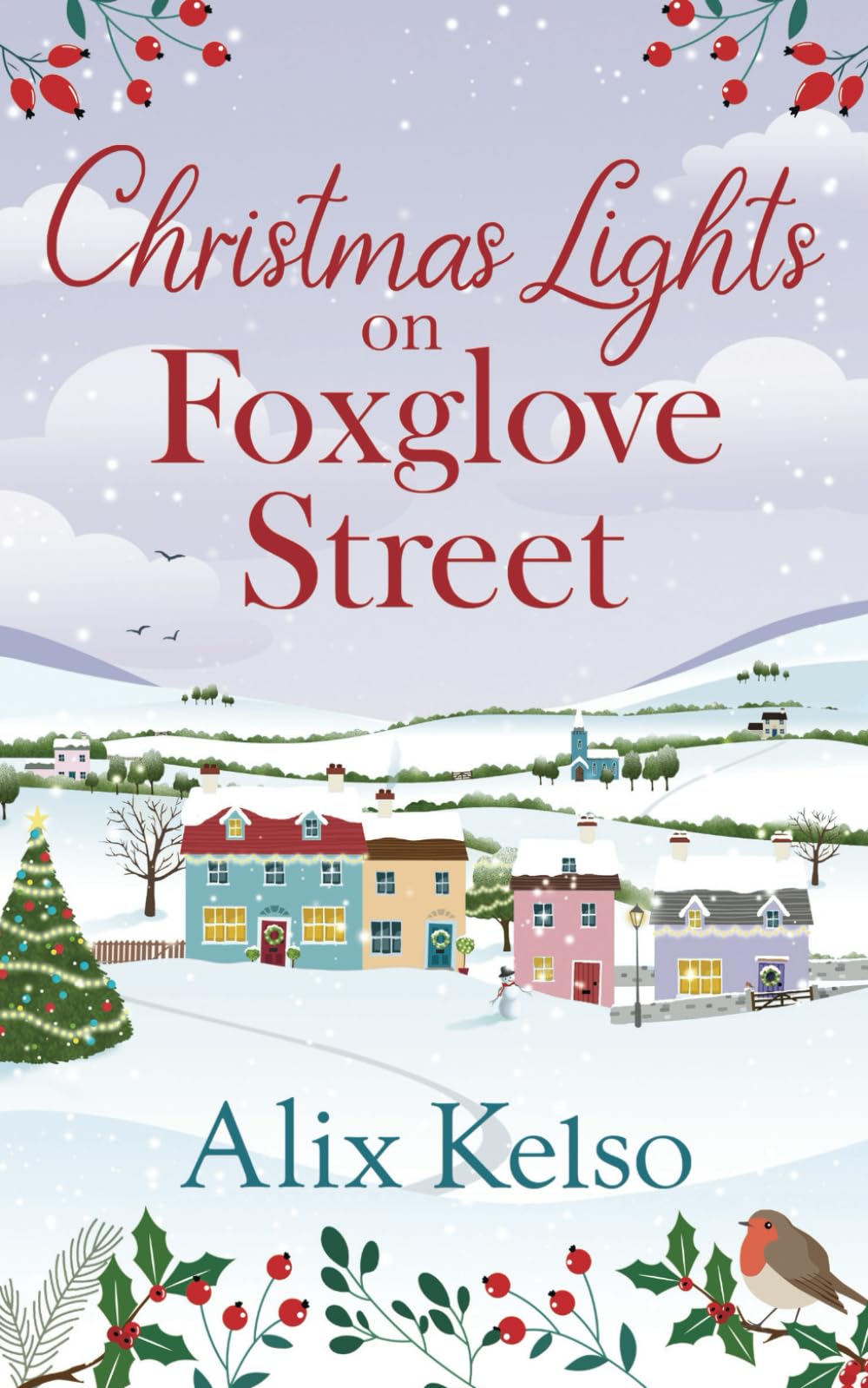 Christmas Lights on Foxglove Street: A heartwarming Christmas romance (The Foxglove Street Series, Band 5) Contemporary literature