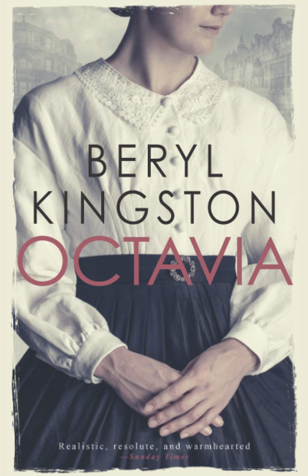 Octavia: A Sweeping Saga of the Suffragette Movement (The Octavia Trilogy, Band 1) Historical Fiction