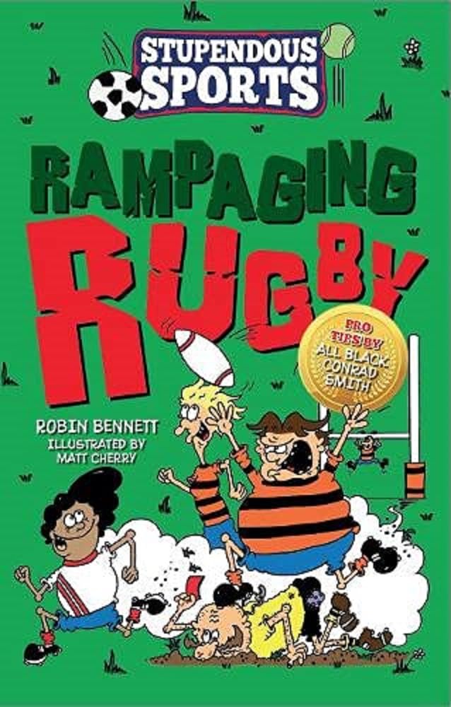 Rampaging Rugby (Stupendous Sports): 1 Leisure & Fun