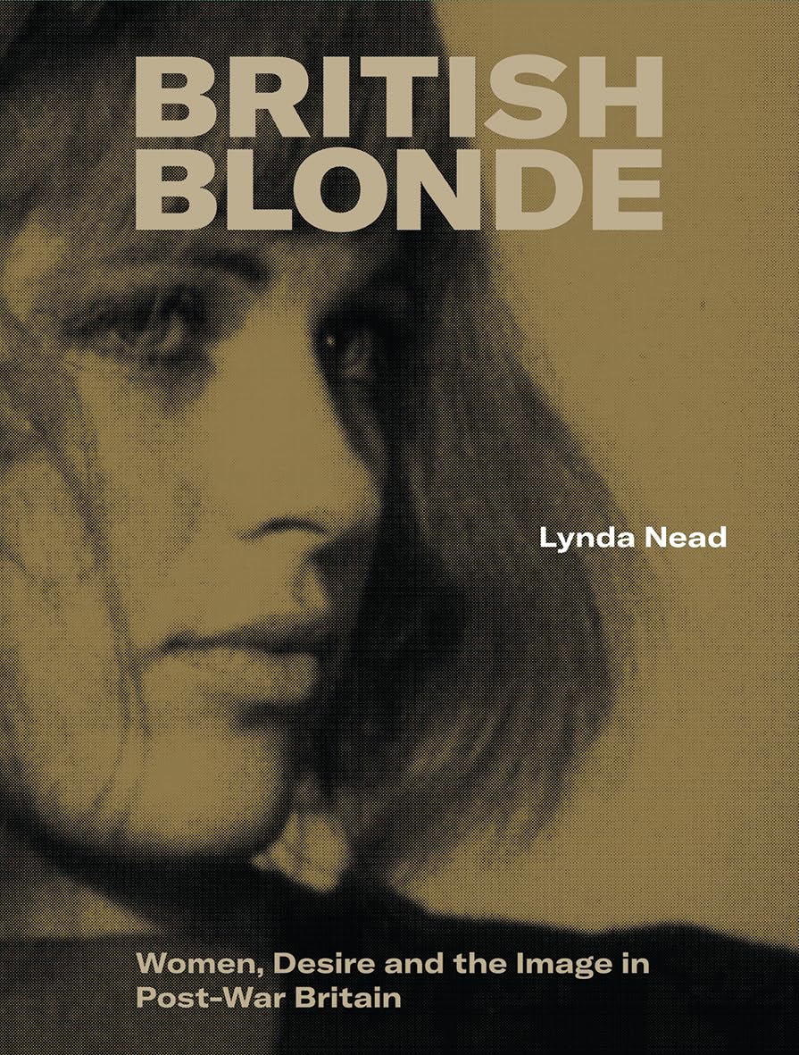 British Blonde: Women, Desire and the Image in Post-war Britain Books