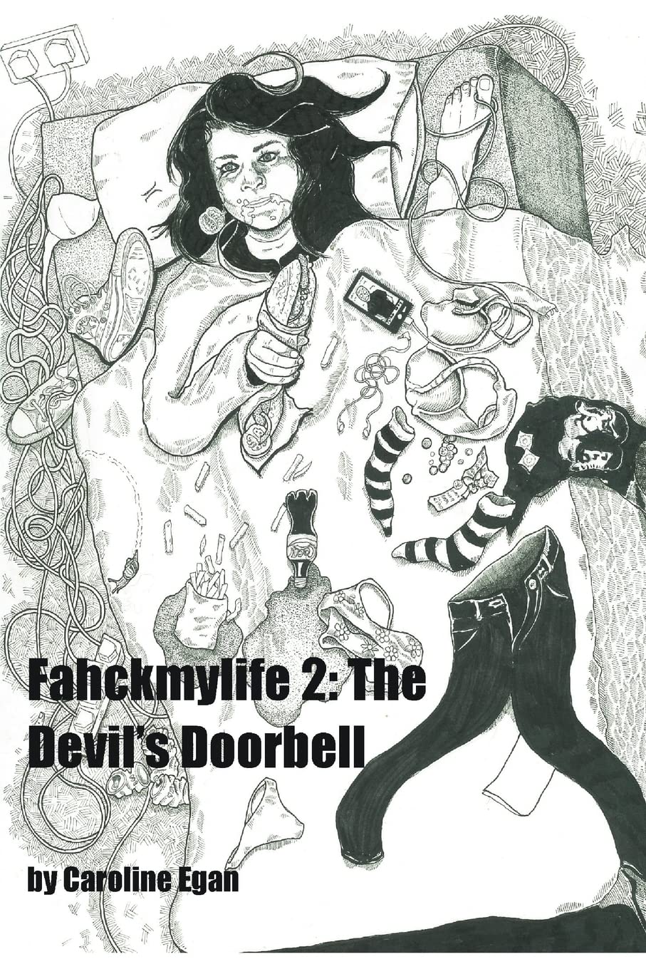 Fahckmylife 2: The Devil's Doorbell book