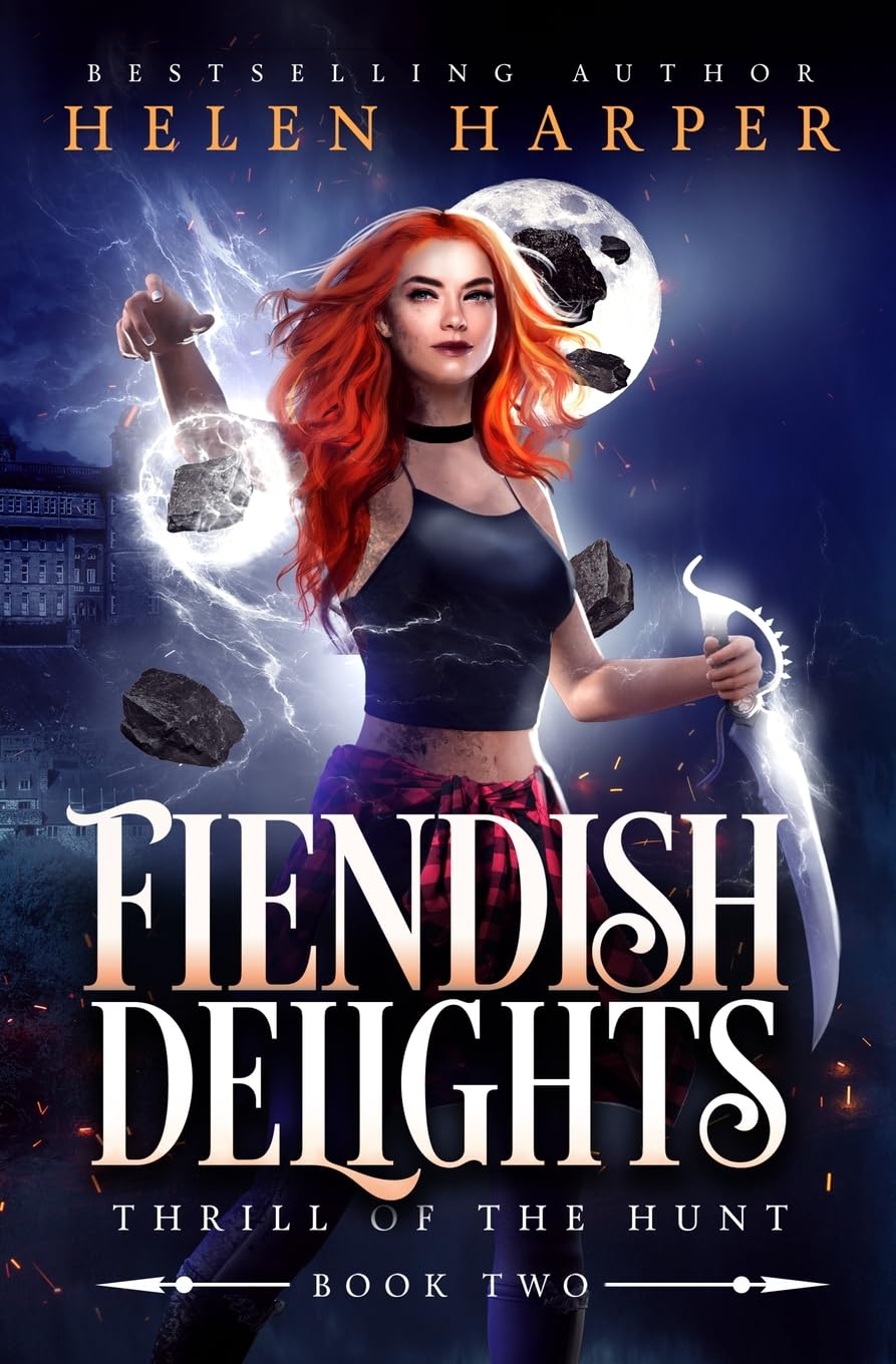 Fiendish Delights (Thrill of the Hunt, Band 2) Historical Fiction