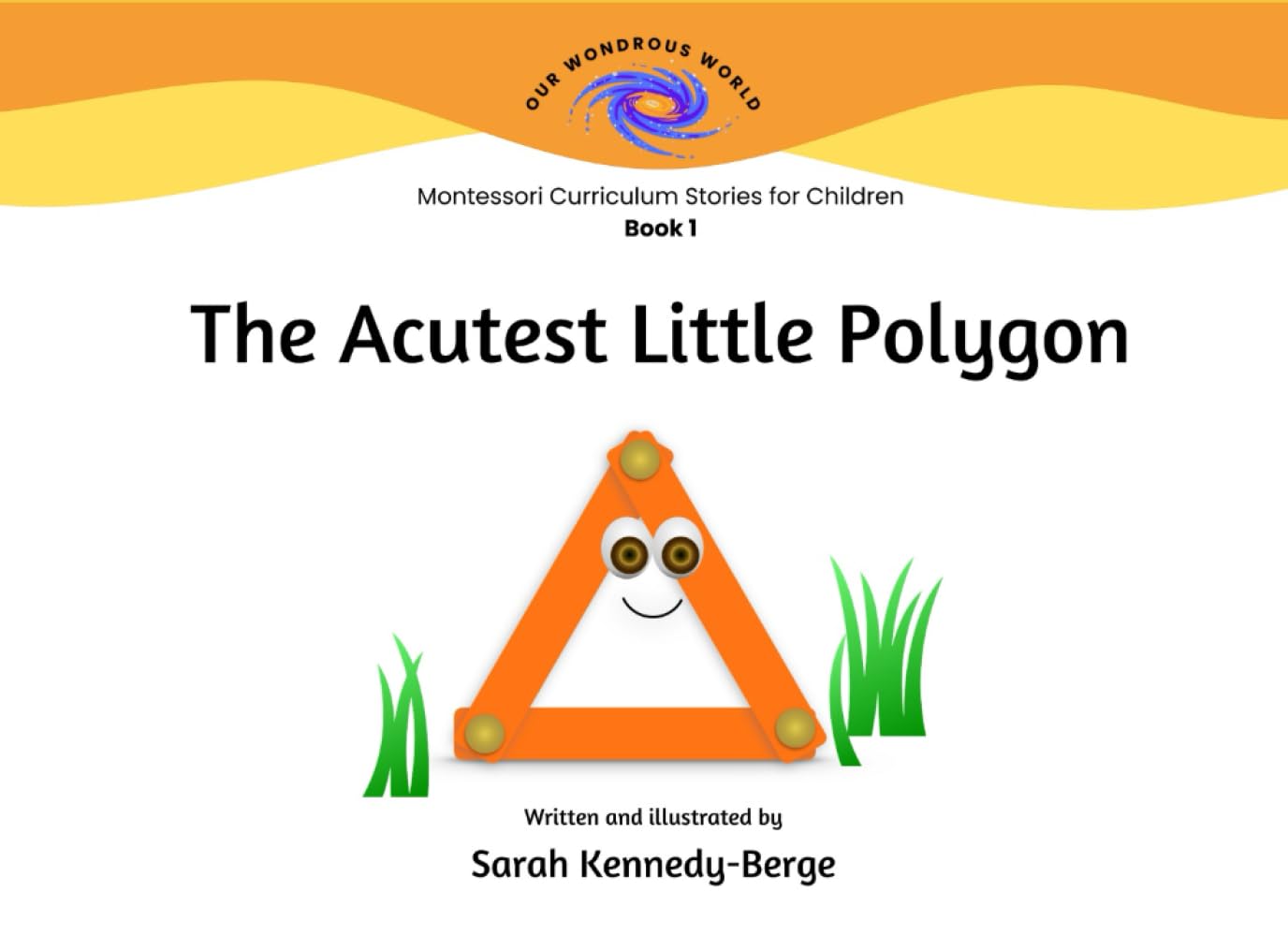 The Acutest Little Polygon (Our Wondrous World: Montessori Curriculum Stories for Children) Study Guides