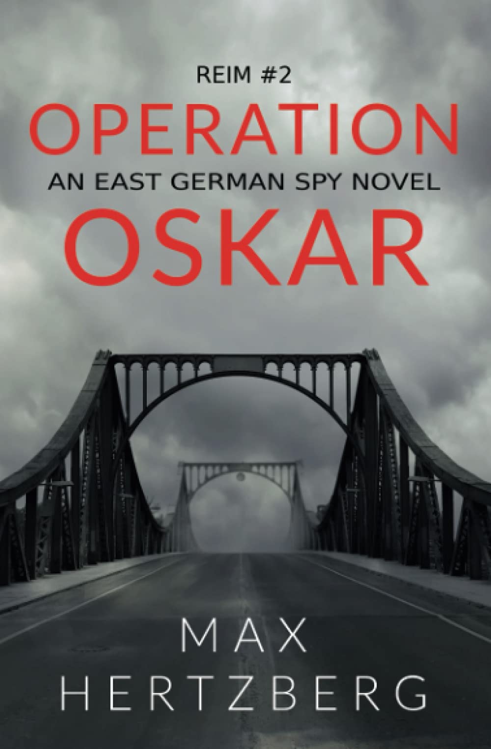 Operation Oskar: An East German Spy Novel book