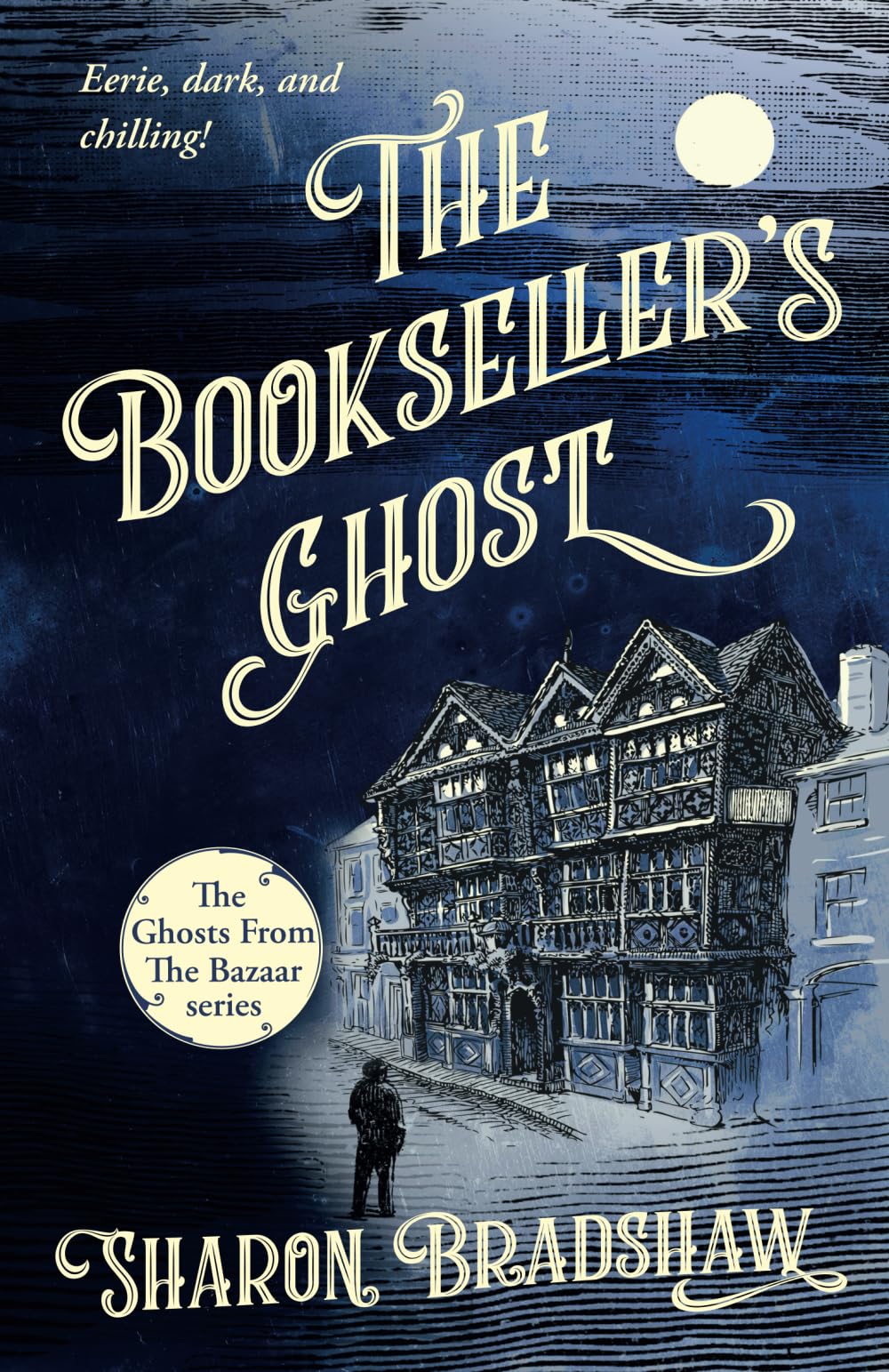 The Bookseller's Ghost (The Ghosts From The Bazaar) Essays & Short Stories
