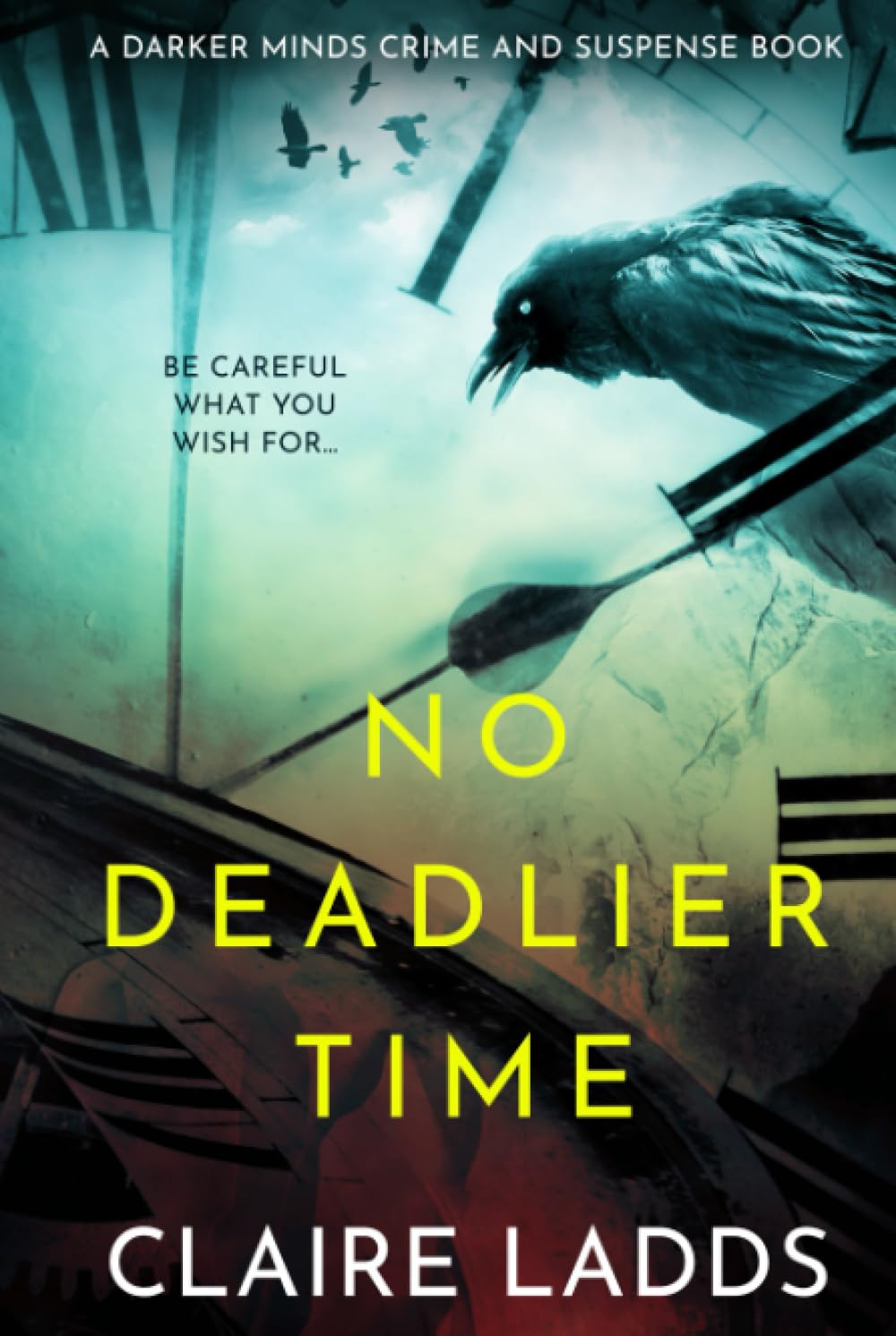 No Deadlier Time: A Darker Minds Crime and Suspense Book Suspense & Thrillers