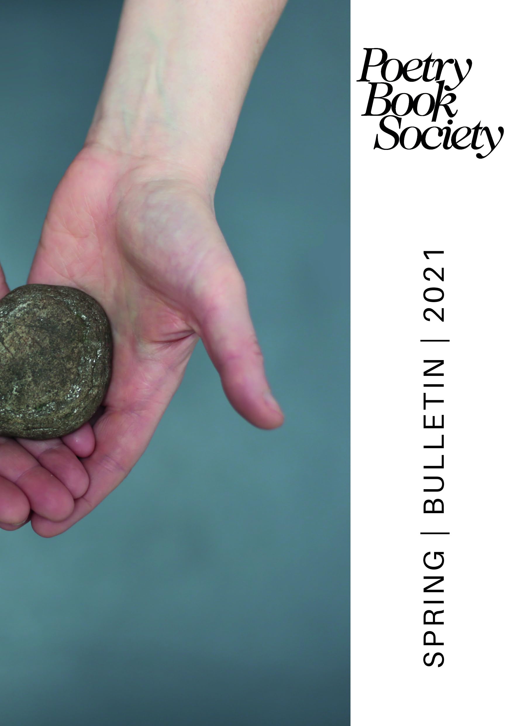 Poetry Book Society Spring 2021 Bulletin Poetry