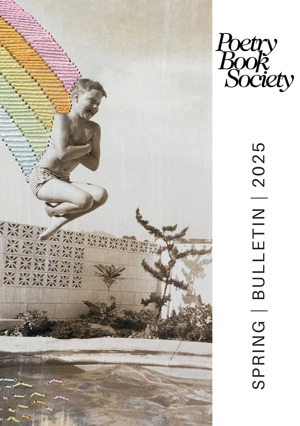Poetry Book Society Spring 2025 Bulletin Poetry