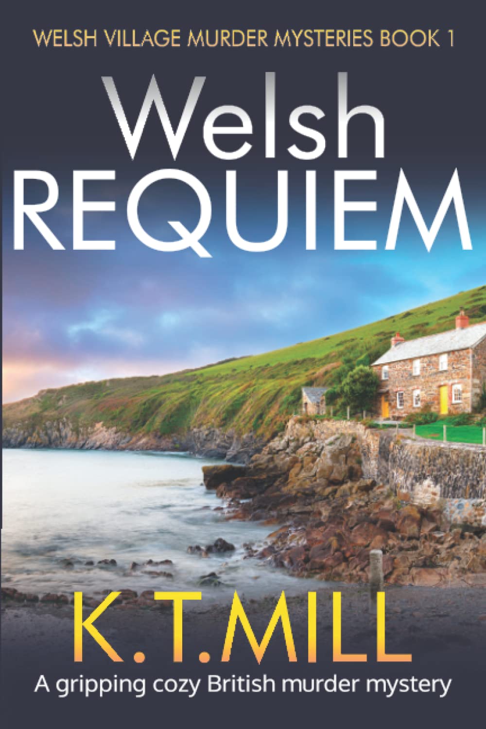 Welsh Requiem: A gripping cozy British murder mystery book
