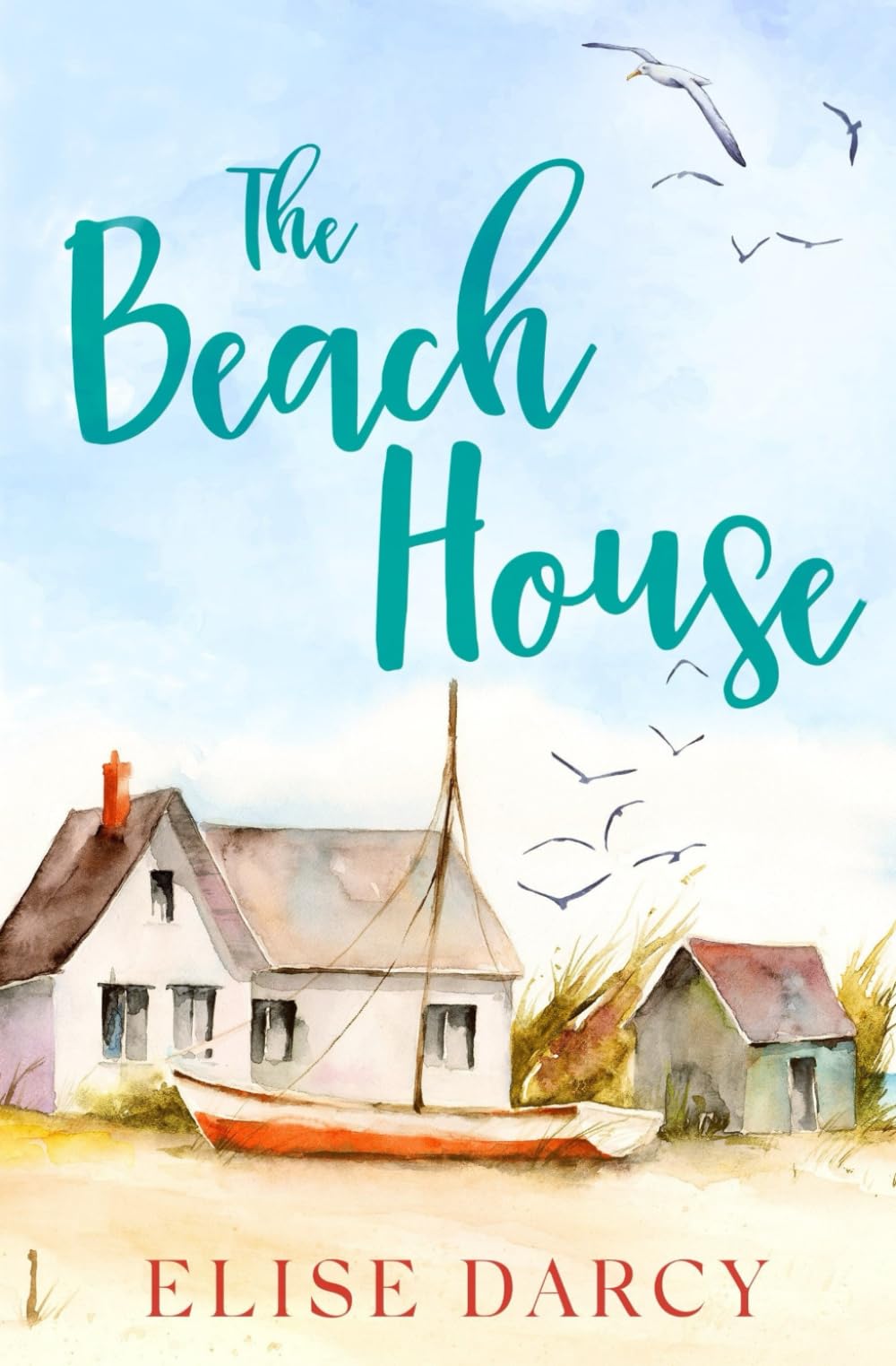 The Beach House (The Sunrise Coast Series, Band 8) Contemporary literature