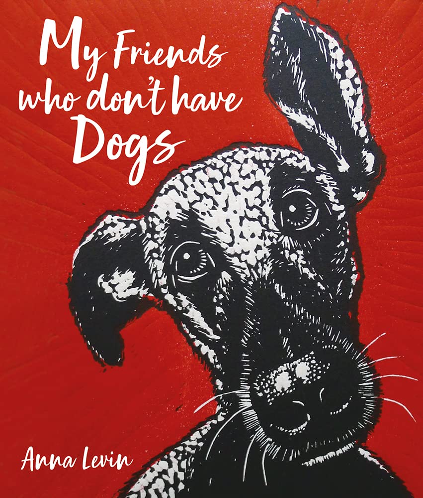 My Friends Who Don't Have Dogs Poetry