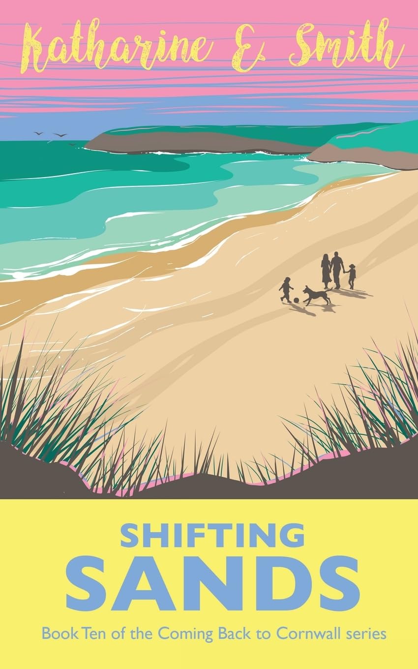 Shifting Sands: Book Ten of the Coming Back to Cornwall series Contemporary literature