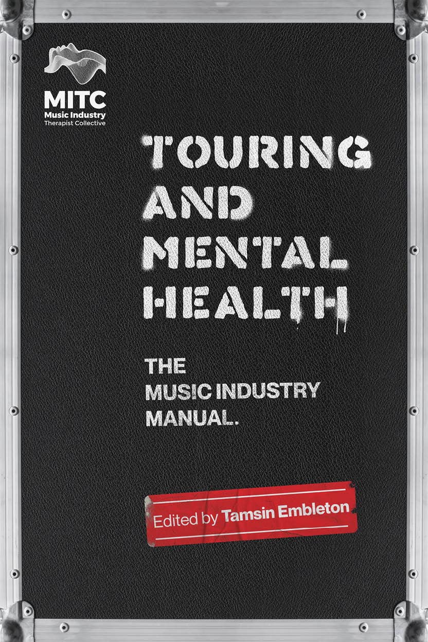 Touring and Mental Health: The Music Industry Manual Medicine