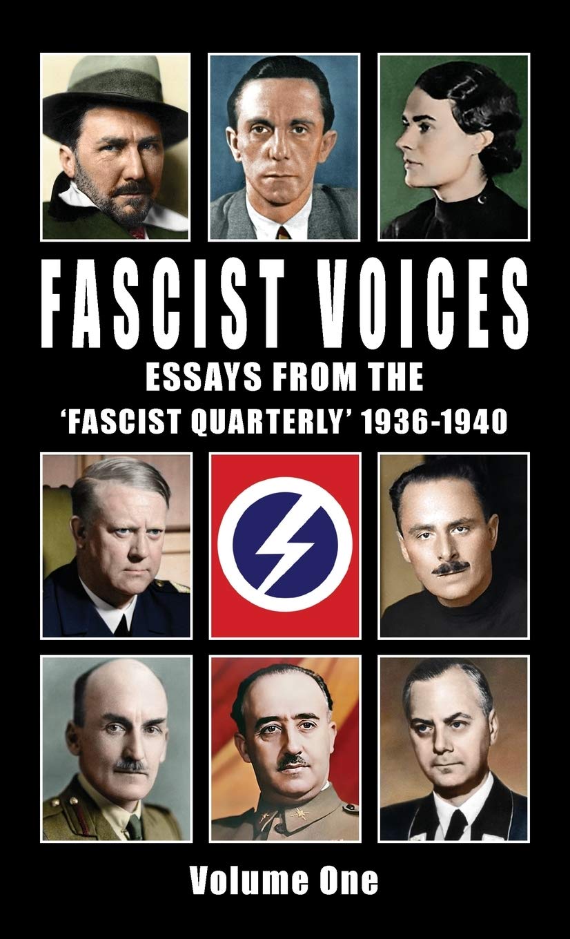 Fascist Voices: Essays from the 'Fascist Quarterly' 1936-1940 - Vol 1 Philosophy
