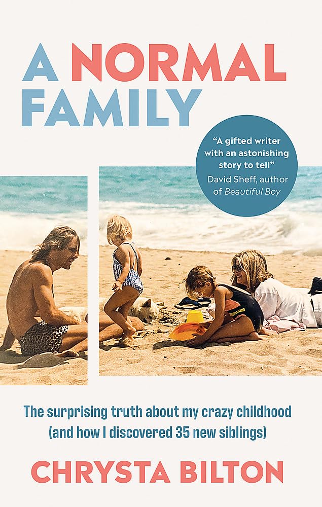 A Normal Family: The Surprising Truth About My Crazy Childhood (And How I Discovered 35 New Siblings) Medicine