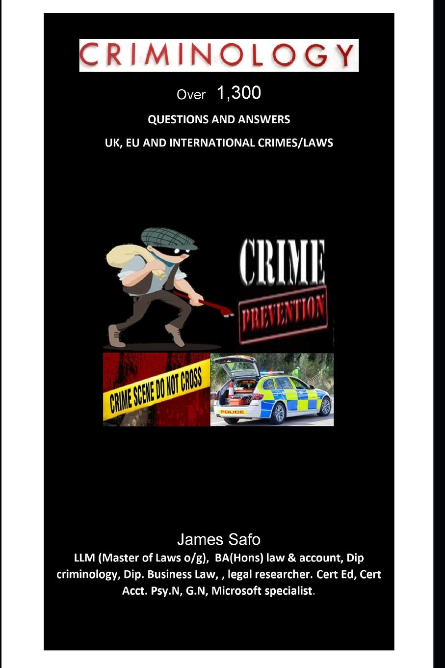 Criminology: Over 1,300 Questions and Answers Law