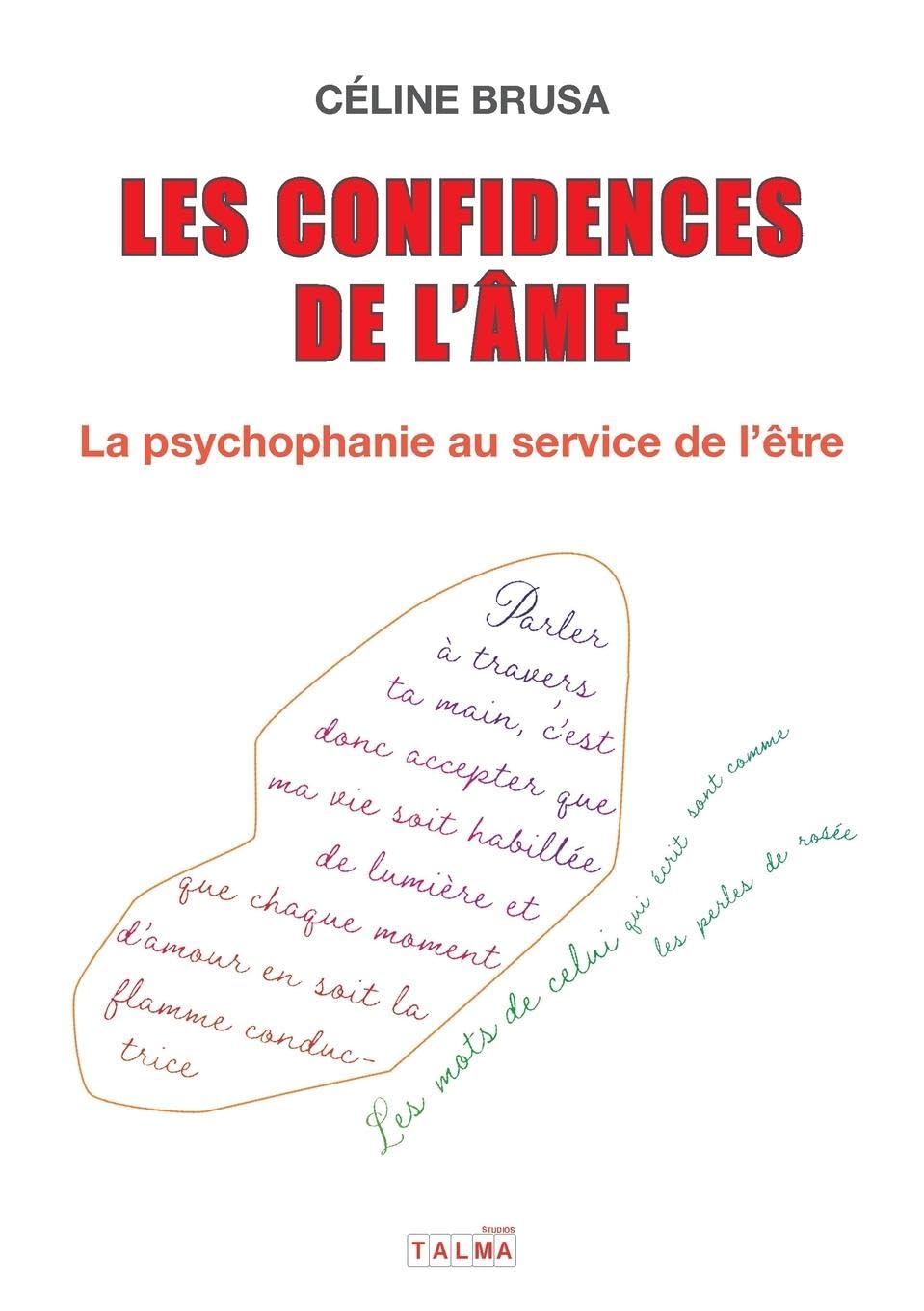 Les Confidences de l'âme: La psychophanie au service de l'être book
