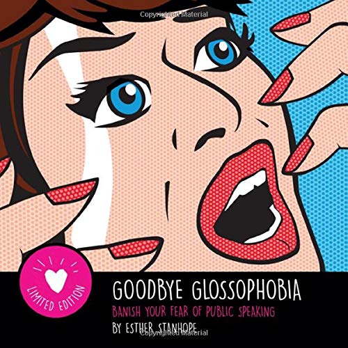 Goodbye Glossophobia: Banish your Fear of Public Speaking Medicine