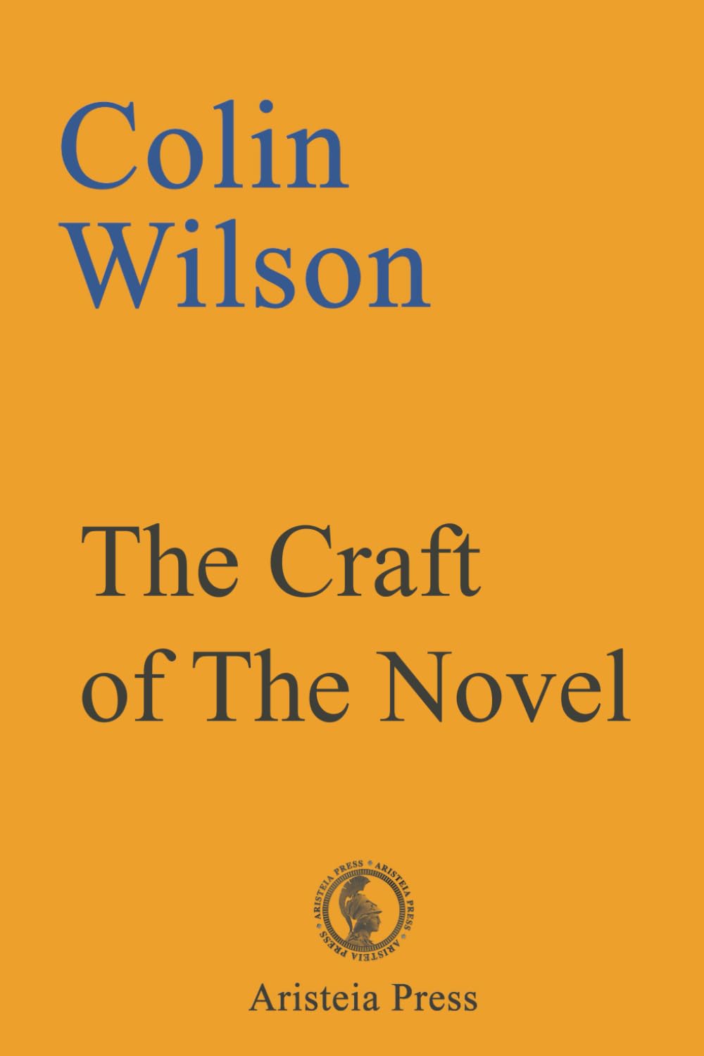 The Craft of the Novel: The Evolution of the Novel and the Nature of Creativity Contemporary literature