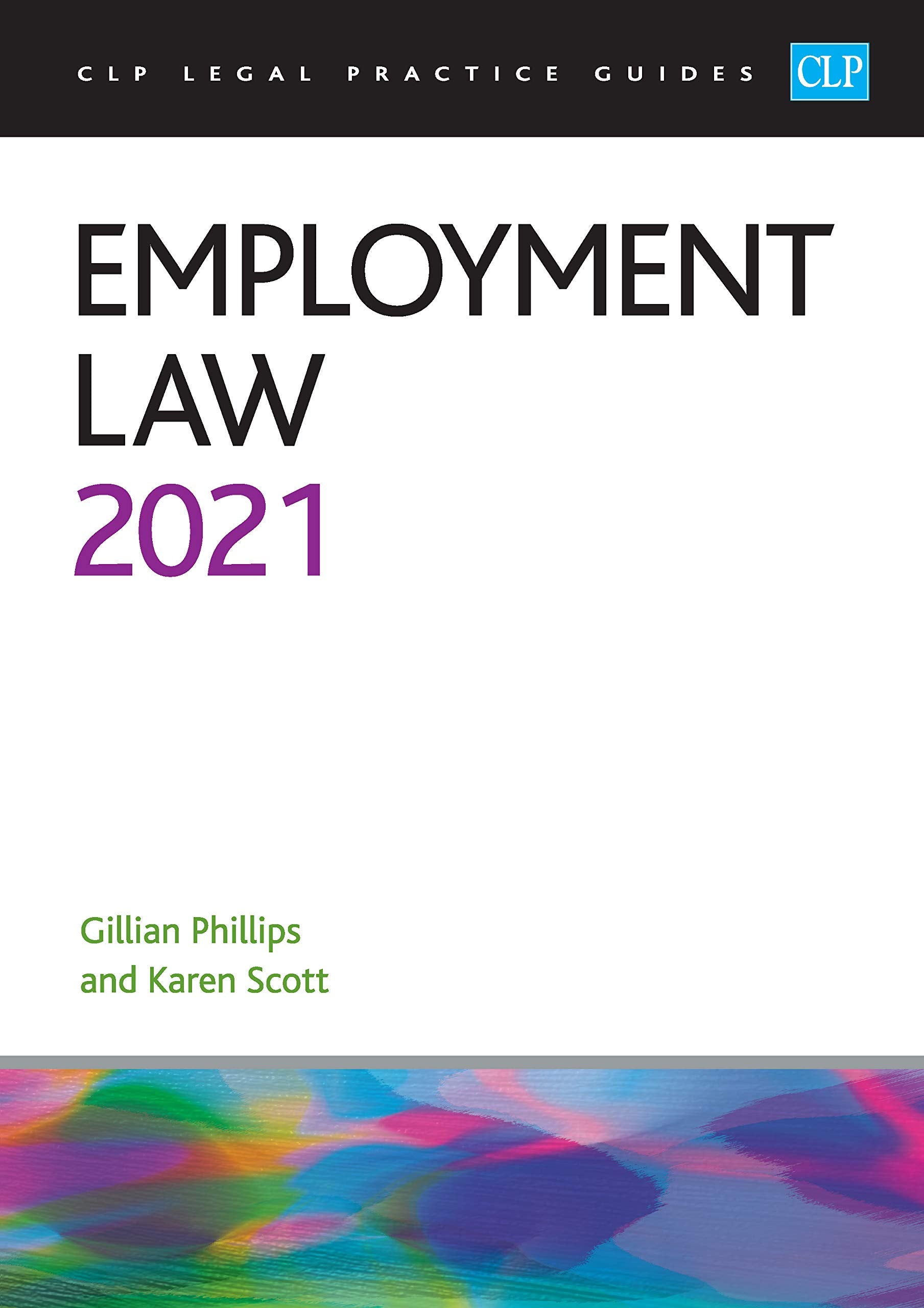 Employment Law 2021: Legal Practice Course Guides (LPC) Law