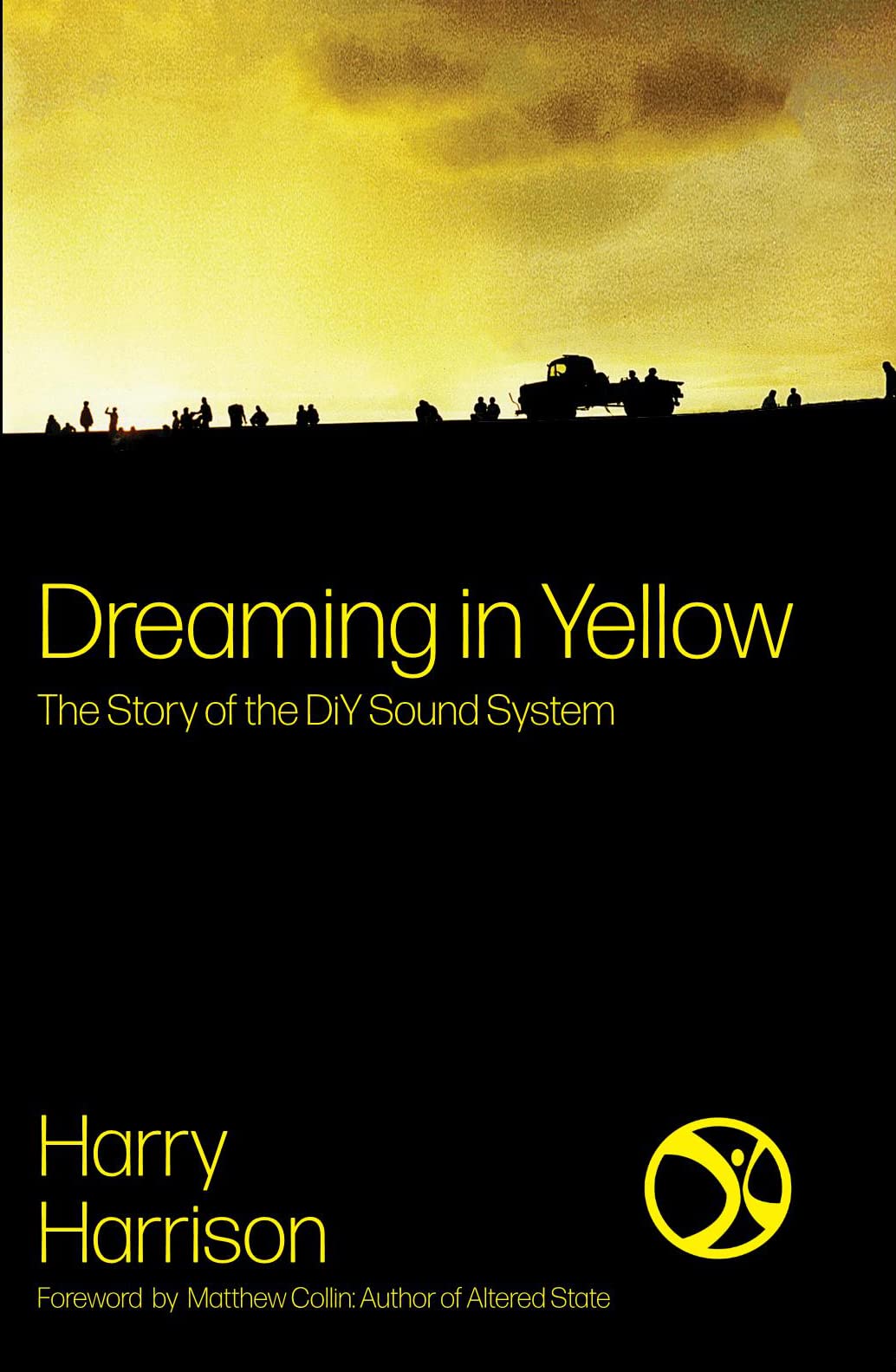 Dreaming in Yellow: The Story of the DIY Sound System Pop culture