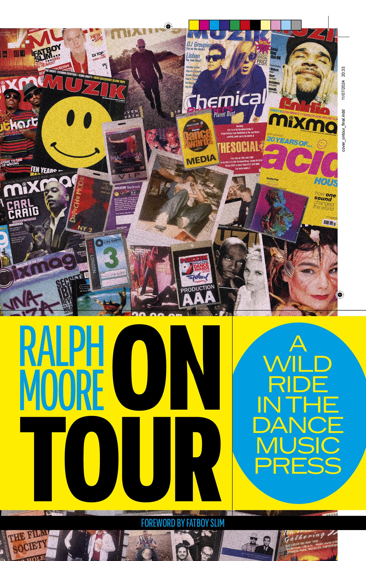 On Tour: A Wild Ride In The Dance Music Press Books