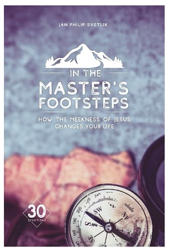 In the Master's Footsteps: How the Meekness of Jesus Changes Your Life Religion & Esotericism