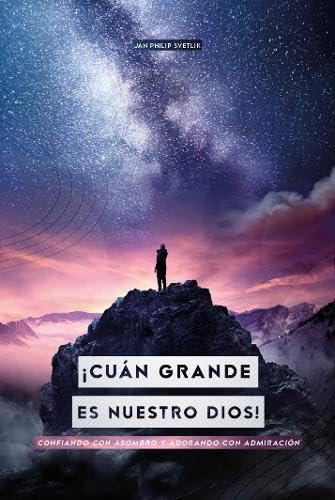 ¡Cuán grande es nuestro Dios! Religion & Esotericism