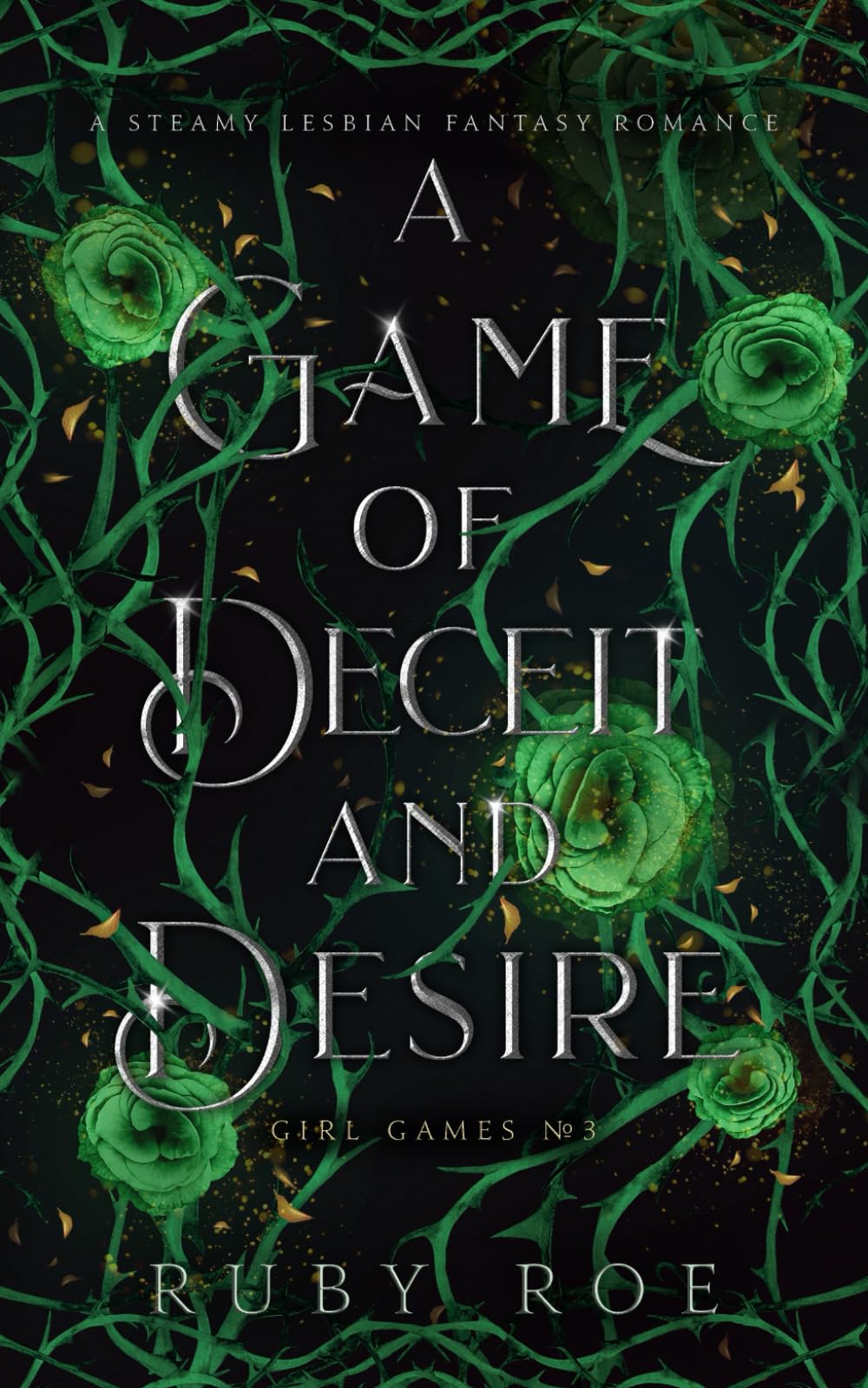 A Game of Deceit and Desire: A Steamy Lesbian Fantasy Romance (Girl Games, Band 3) LGBTQ+