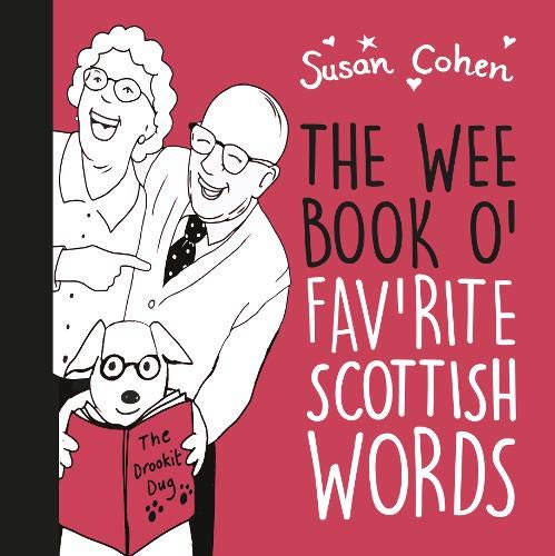 The Wee Book O' Fav'rite Scottish Words book