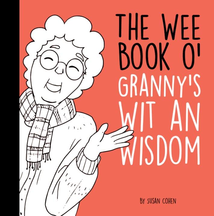 WEE BOOK OF SCOTTISH GRANNIES' SAYIN'S Books