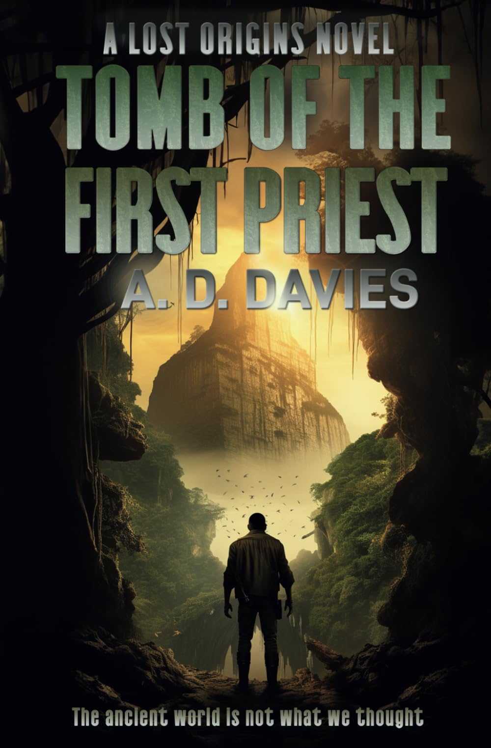 Tomb of the First Priest: A Lost Origins Novel Action & Adventure