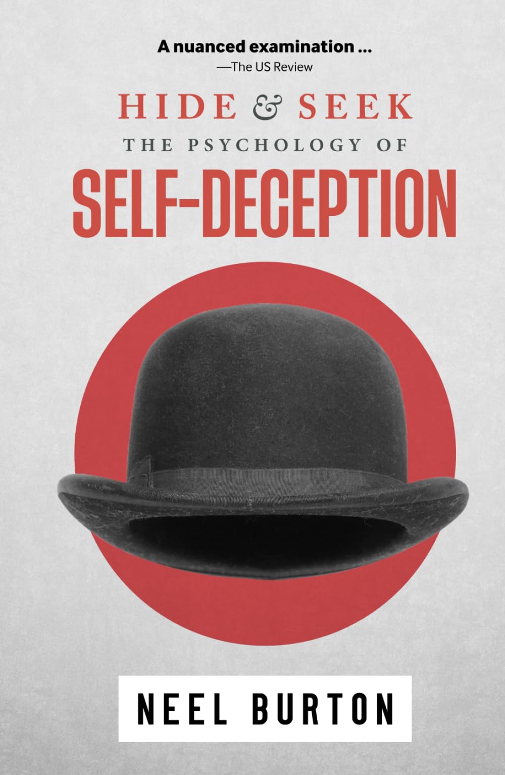 Hide and Seek: The Psychology of Self-Deception (Ataraxia, Band 2) Health, Nutrition & Fitness
