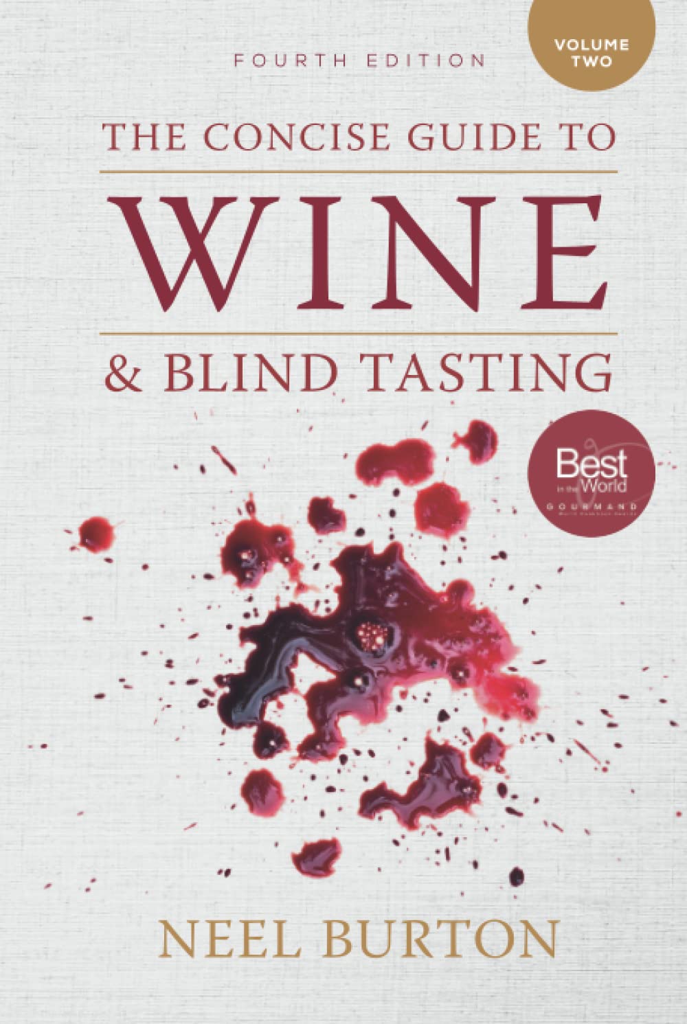 Product Image: The Concise Guide to Wine and Blind Tasting: Volume 2