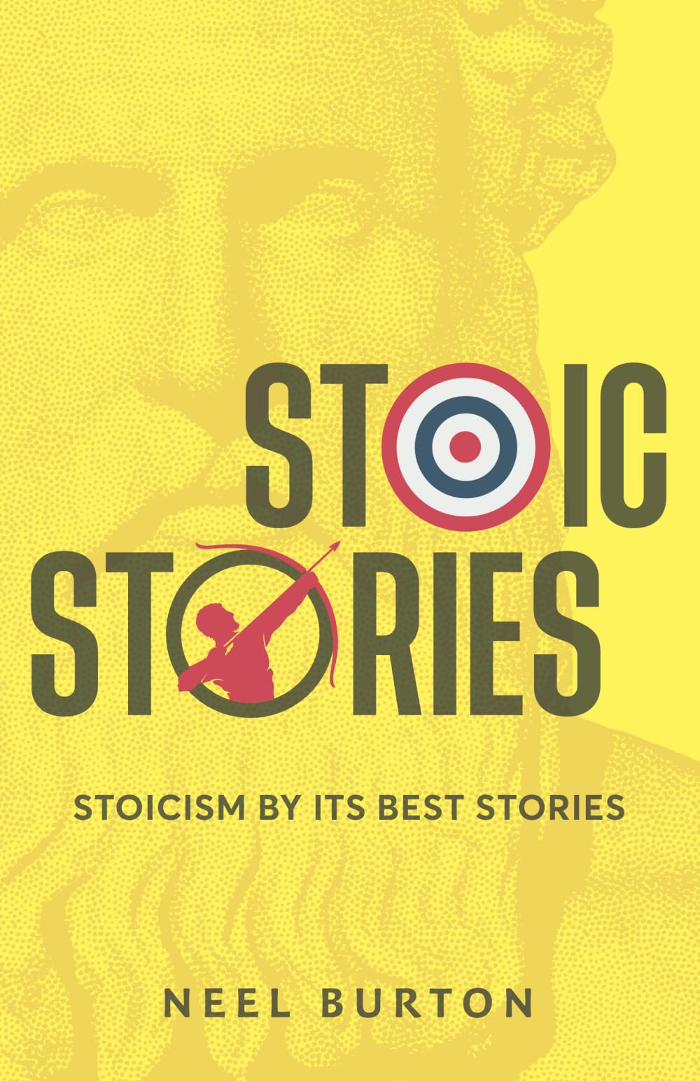 Stoic Stories: Stoicism by Its Best Stories (Ancient Wisdom, Band 3) Philosophy