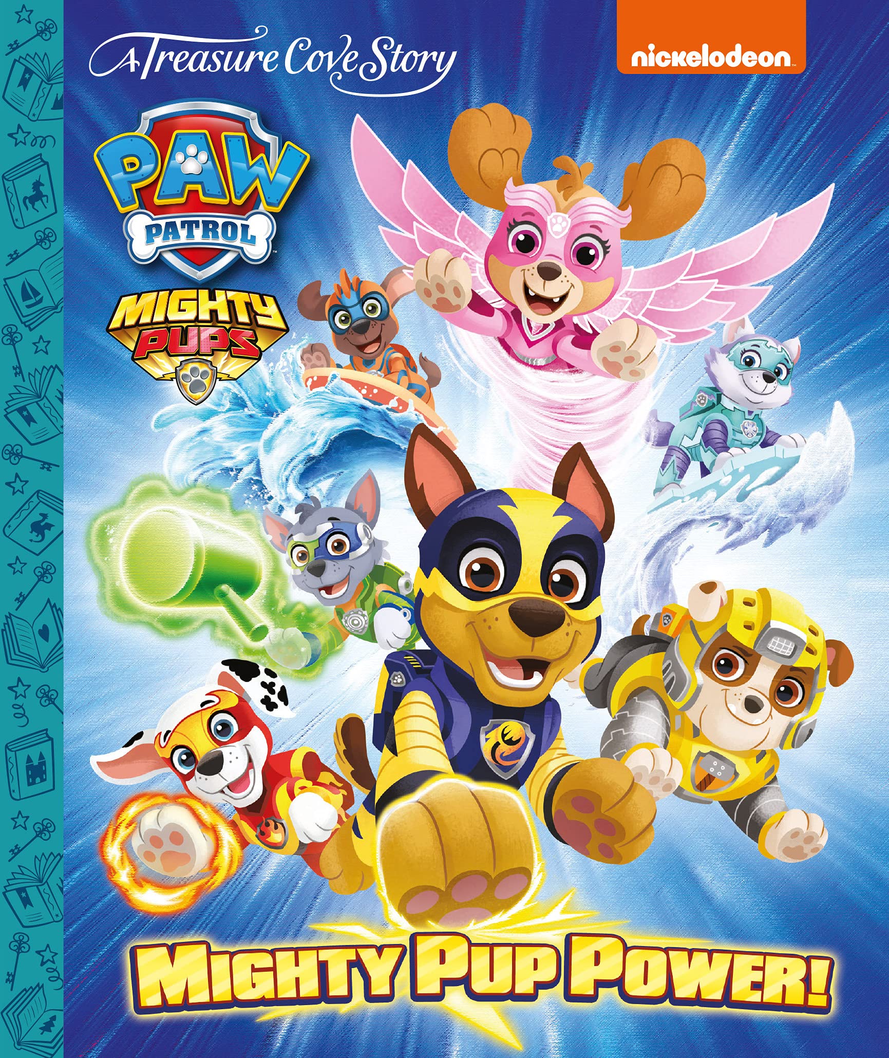 Treasure Cove Stories - Paw Patrol Mighty Pup Power Novels & Short Stories