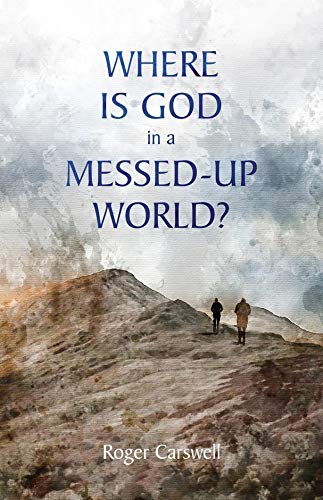 Where is God in a Messed Up World? Books
