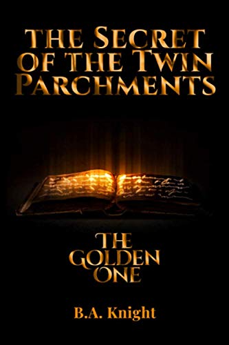 The Secret of the Twin Parchments: The Golden One Action & Adventure