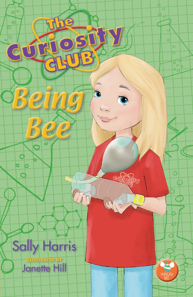 Being Bee: Being Bee (Curiosity Club, 2, Band 2) Non-fiction