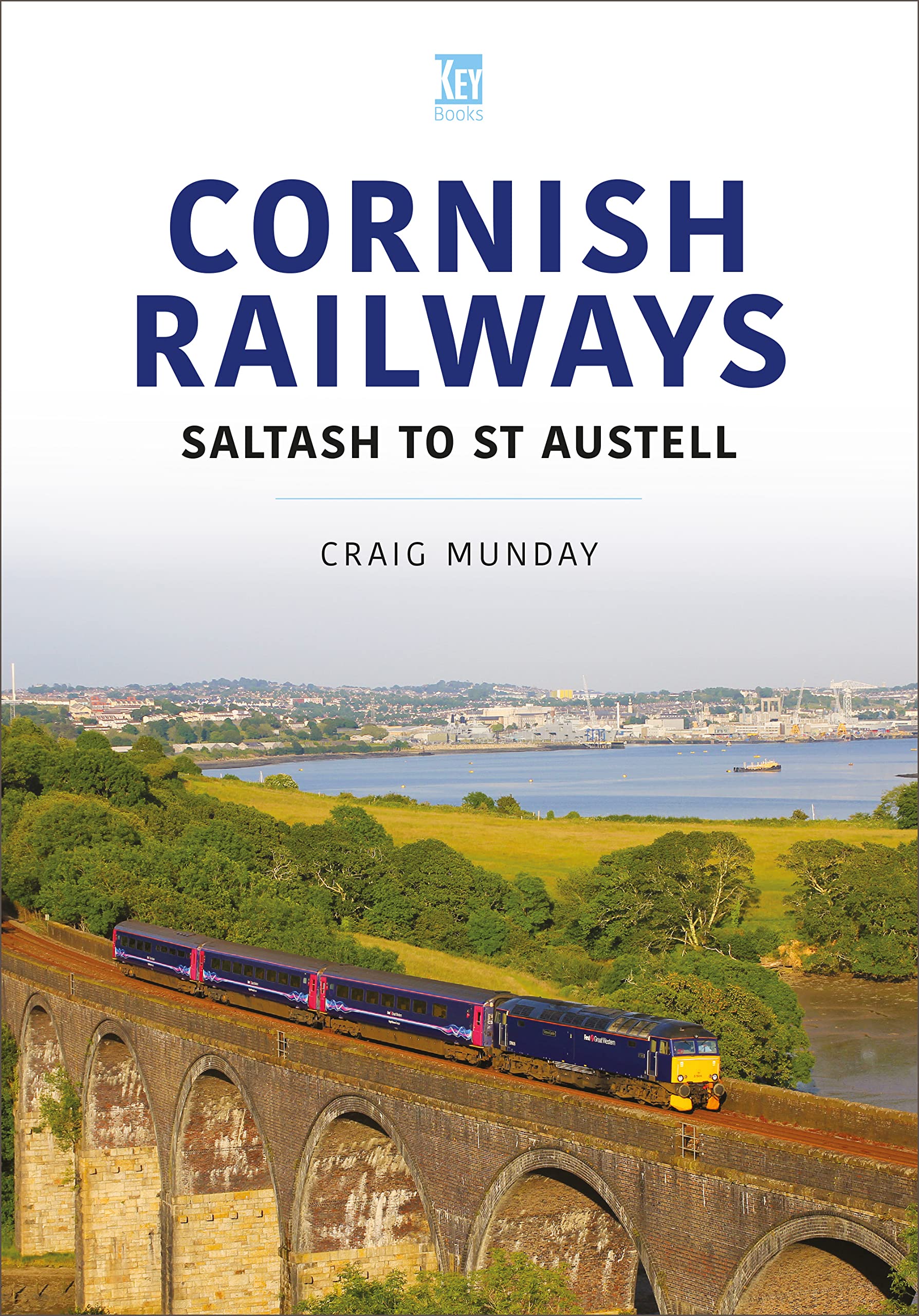 Cornish Railways: Saltash to St Austell (Britain's Railways, 3) Leisure, Home & Garden