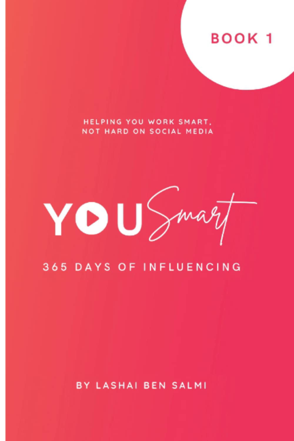 YouSmart - 365 days of influencing Business, Finance & Career